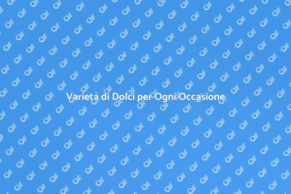 Delizie da Offrire per Ogni Festività