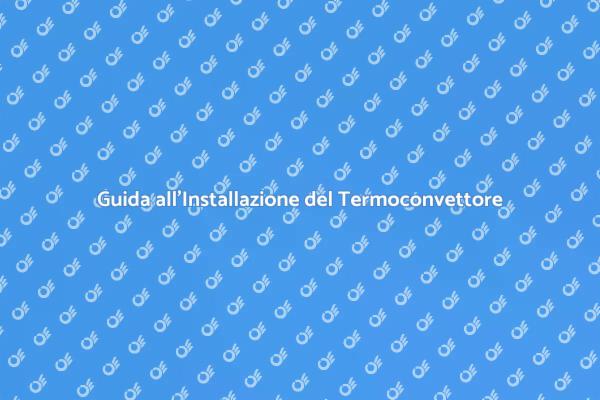 Termoconvettore: Riscalda la Tua Casa