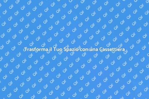 Cassettiera Moderna: Stile e Funzionalità