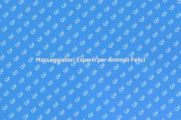 Il Massaggio: Salute per i Nostri Animali