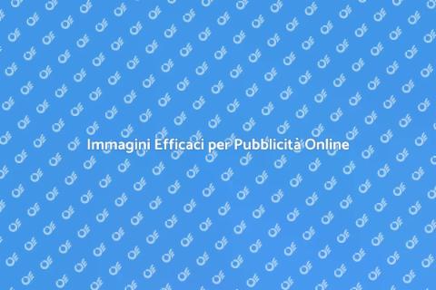 Creazione Immagini per Campagne Pubblicitarie