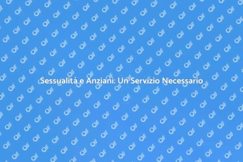 Consulenza Sessuale Terza Età