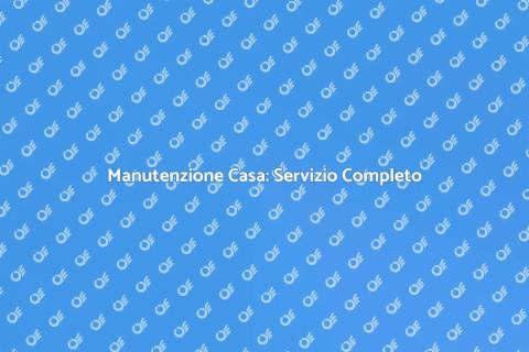 Servizio di Manutenzione Generale