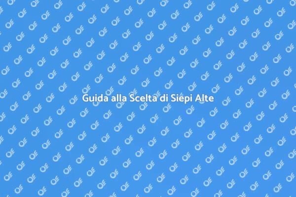 Siepi Alte: Bellezza e Privacy