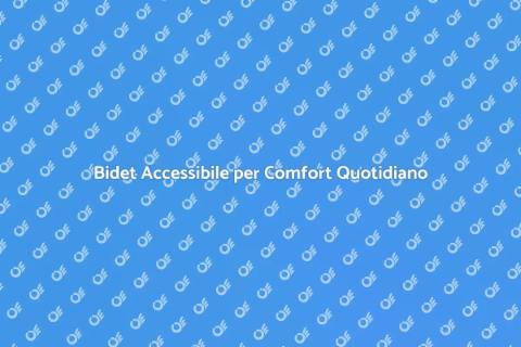 Bidet Ideale per Anziani e Disabili