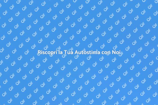 Gestione dell'Autostima e Crescita Personale