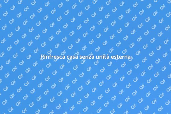 Comfort estivo: condizionatore innovativo