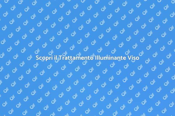 Trattamento Viso per una Pelle Radiosa