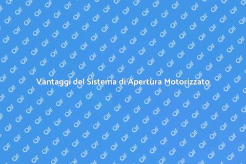 Sistema di Apertura Motorizzato