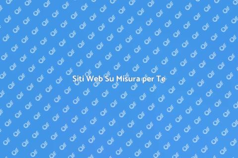 Creazione Siti Web Personalizzati