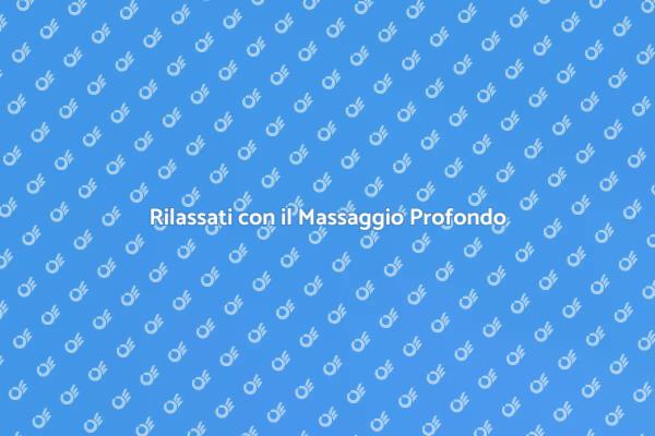 Riscopri il Relax con il Massaggio