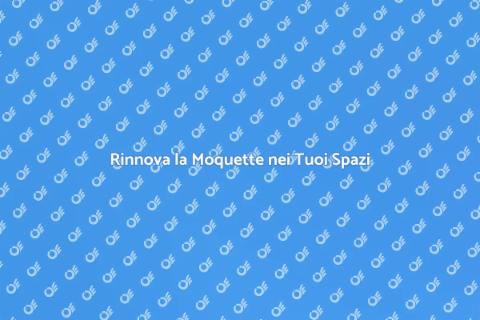 Sostituzione Moquette in Spazi Pubblici