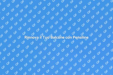 Pensiline per Balconi su Misura