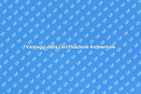 Certificazione Ambientale per Sostenibilità