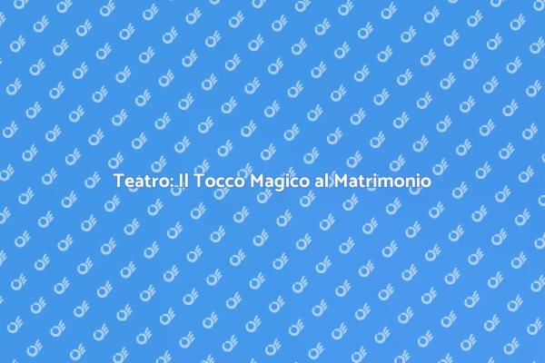 Magia e Spettacolo per il Tuo Matrimonio