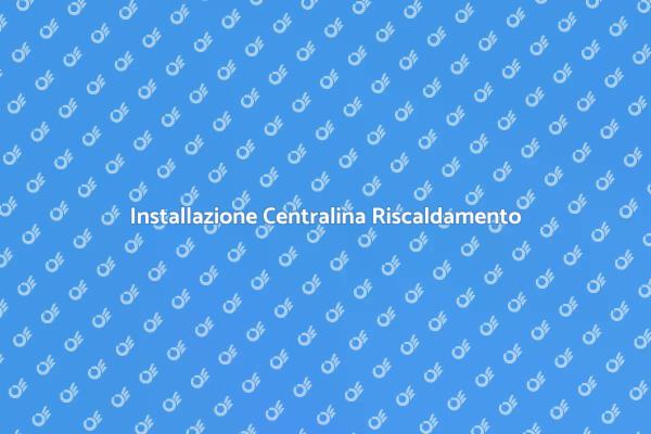 Centralina per Riscaldamento: Ecco Come