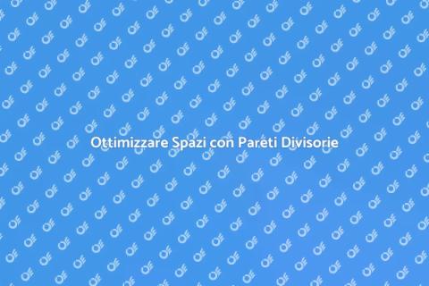Creare Pareti Divisorie in Casa