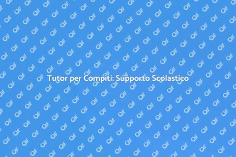 Insegnante per Aiuto Compiti Efficace