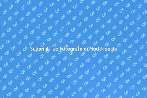 Fotografo di Moda: Cattura la Tua Essenza