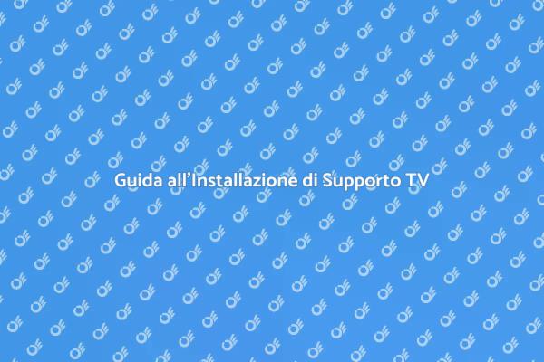 Installazione Perfetta del Supporto TV