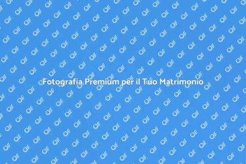 Pacchetto Fotografico Premium per Matrimonio