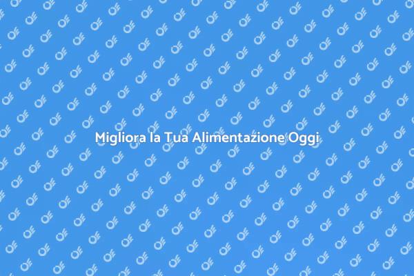 Trasforma la Tua Alimentazione con Esperti