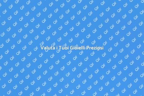 Perizia Gioielli: Scopri il Valore