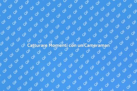 Il Ruolo Cruciale di un Cameraman
