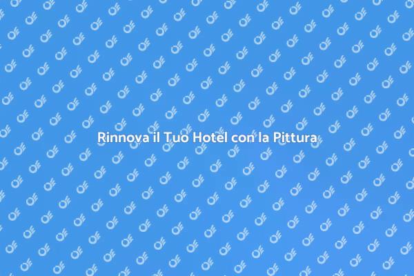 Rinfresca il Tuo Hotel con la Pittura
