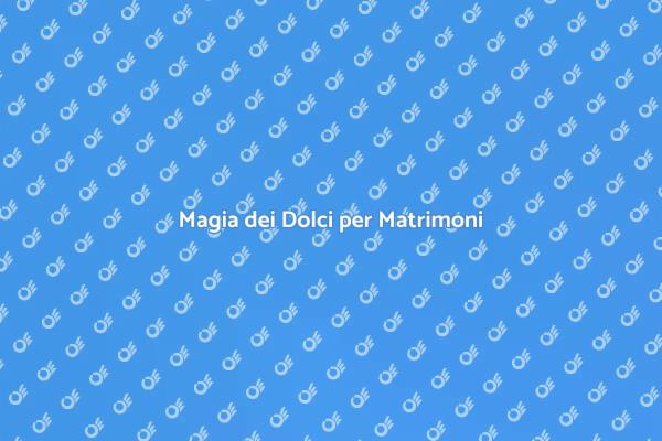 Dolci Indimenticabili per Matrimoni
