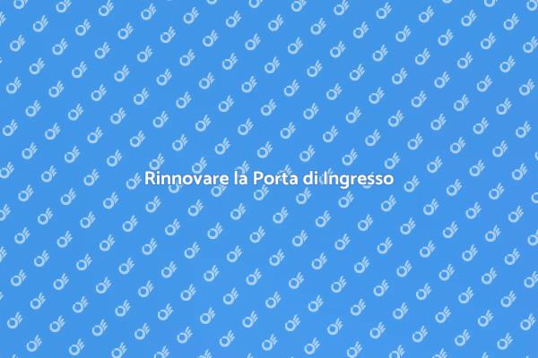Scegliere una Nuova Porta di Ingresso