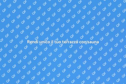 Sauna e vasca idromassaggio in terrazzo