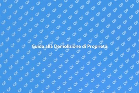Demolizione di Proprietà Terriere