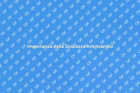Rischi Antincendio: Valutazione Aziendale