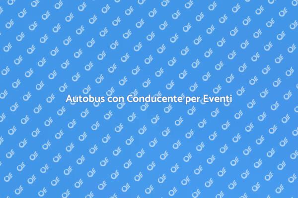 Autobus Noleggio: Facile e Veloce