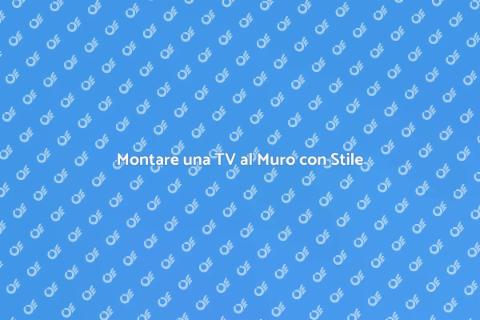 Fissare TV al Muro: Guida Completa