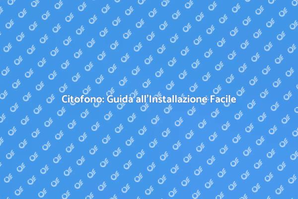 Guida all'Installazione di un Citofono