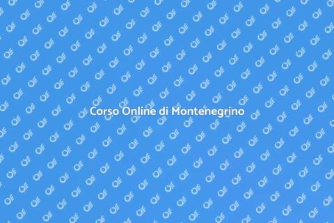 Impara il Montenegrino Online Facile