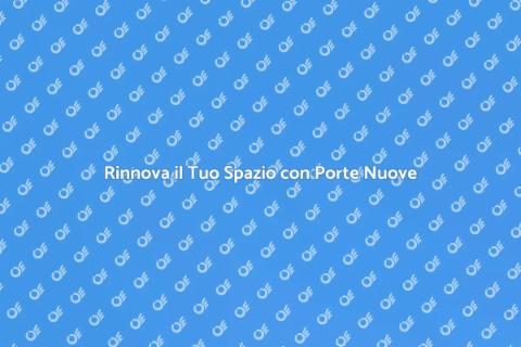 Installazione di Nuove Porte Interne