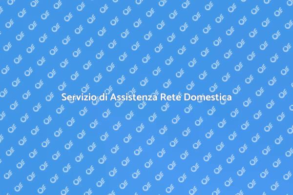 Rete Domestica: Assistenza Efficiente