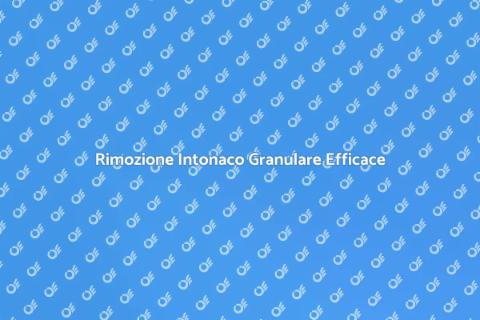 Rimuovere Intonaco Granulare: Guida