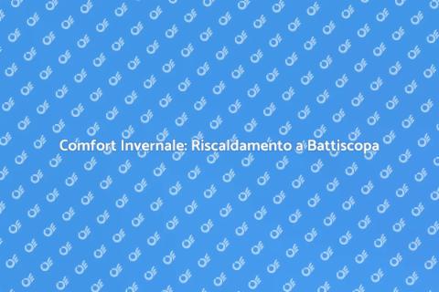 Manutenzione Riscaldamento a Battiscopa