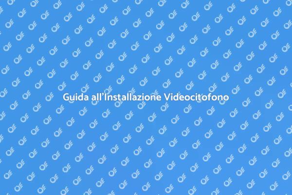 Videocitofono Wireless: Installalo Facile