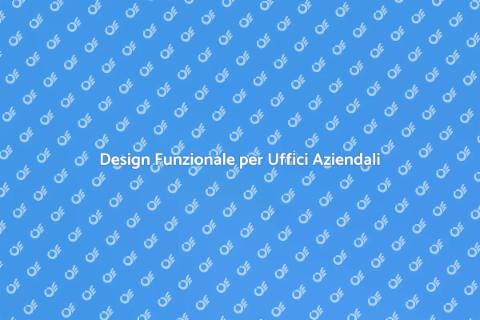 Ufficio Aziendale: Design Funzionale