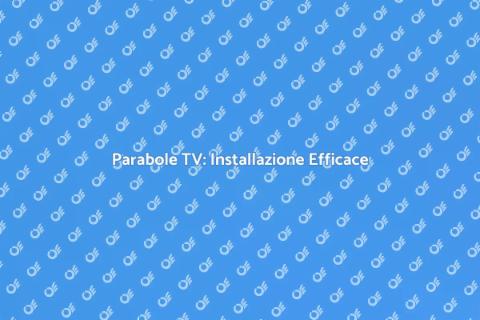 Installazione Parabole per TV