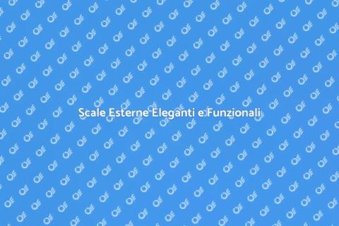 Scale Esterne Design Minimalista
