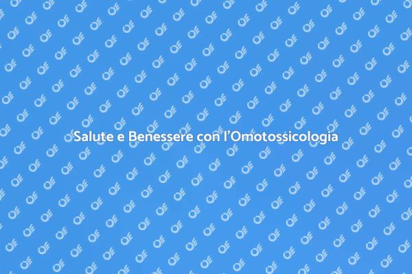 Omotossicologia: Un Approccio Innovativo