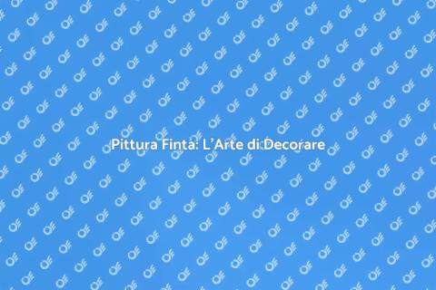 Pittura Finta: Trasforma i Tuoi Spazi