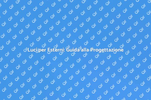 Illumina il Tuo Spazio Esterno
