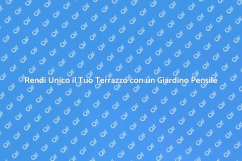 Giardino Pensile: Oasi Sospesa